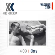 Kino Konesera - Obcy