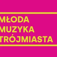Młoda Muzyka Trójmiasta | Project Kodama & HOIST
