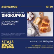 Warsztaty Kulinarne: Shokupan z domowymi powidłami