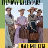 Małe kobietki | Filmowy Kalendarz