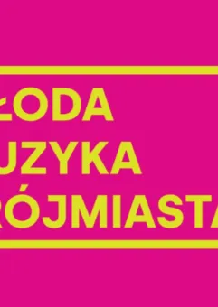 Młoda Muzyka Trójmiasta | Project Kodama & HOIST