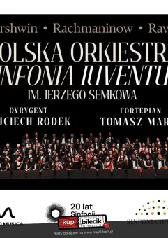 Polska Orkiestra Sinfonia Iuventus - Gershwin *Rachmaninow *Ravel