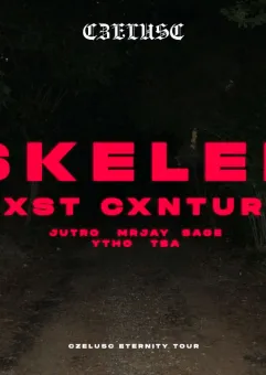Czeluść GDA: Skeler / LXST Cxntury / Jutrø / TBA / Sage / Mrjay / Ytho