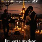 Koncert przy świecach - Miłość w Paryżu. Francuski wieczór przy świecach