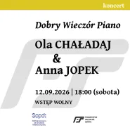 Dobry Wieczór Piano | Ola Chaładaj & Anna Jopek