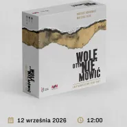 Premiera historycznej gry planszowej: Wolę o tym nie mówić