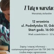 Z Tatą w warsztacie - warsztaty stolarskie