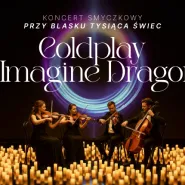 Koncert przy świecach: Coldplay & Imagine Dragons