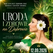 Uroda i Zdrowie na Dąbrowie