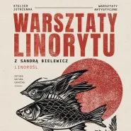 Warsztaty linorytu - linorośl