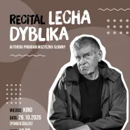 Recital Lecha Dyblika