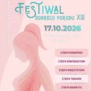 Festiwal Dobrego Porodu XIII