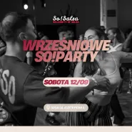 Wrześniowe przedurodzinowe So!Party - poznaj So!Salsa po godzinach