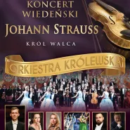 Koncert Wiedeński - Johann Strauss Gala: Orkiestra Królewska