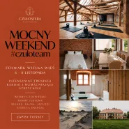 Camp Mocny weekend #czuloteam