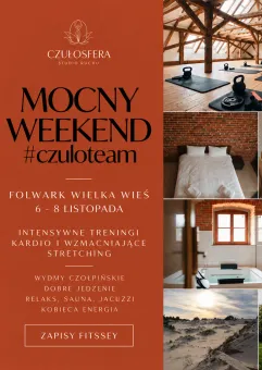 Camp Mocny weekend #czuloteam