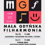 Mała Gdyńska Filharmonia - Jazzowo i bajkowo na dwa i cztery
