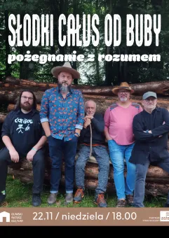 Słodki Całus Od Buby - Pożegnanie z rozumem