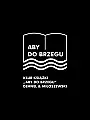 Klub książki "Aby do brzegu"