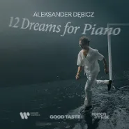 Aleksander Dębicz - 12 Dreams for Piano