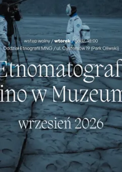 Etnomatograf: kino w muzeum