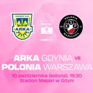 ARKA Gdynia - Polonia Warszawa