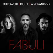 Bukowski Kisiel Wybrańczyk - fabuli