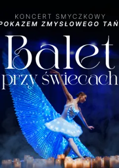Balet przy świecach: Dziadek do Orzechów