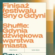 Finisaż Festiwalu Sny o Gdyni