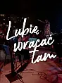 Lubię wracać tam