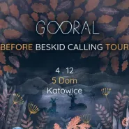 Gooral - Before Beskid Calling Tour