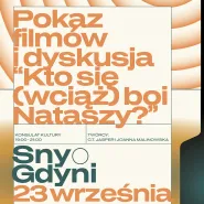 Pokaz filmów i dyskusja Kto się (wciąż) boi Nataszy? | Sny o Gdyni