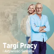 Targi Pracy i Aktywności Seniorów 