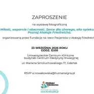 Wystawa fotograficzna "Miłość, wsparcie i obecność. Serce dla chorego, siła opiekuna. Poznaj Ataksję Friedreicha"
