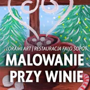 Malowanie przy winie z Lorami Art | Gdańsk | Gdynia | Sopot