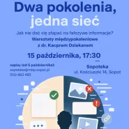 Dwa pokolenia, jedna sieć