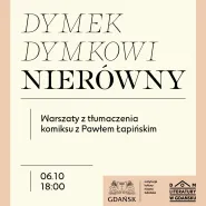 Dymek dymkowi nierówny | Warsztaty z tłumaczenia komiksu z Pawłem Łapińskim