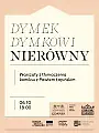 Dymek dymkowi nierówny