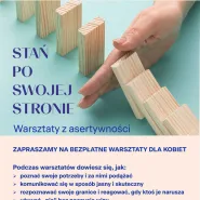 Stań po swojej stronie - warsztaty 