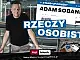 Adam Sobaniec - Rzeczy Osobiste