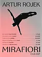 Artur Rojek Mirafiori Tour 2027