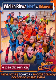 Blaster Games - Bitwa Nerf Gdańsk