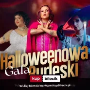 Hallowenowa Gala Burleski