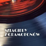 Szlagiery z gramofonów