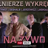 Żołnierze Wykręci 2