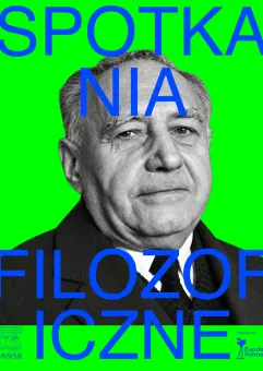 Spotkania filozoficzne: Roman Ingarden