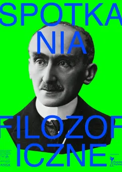 Spotkania filozoficzne: Henri Bergson