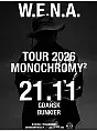 Wena Monochromy 2 Tour