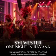 Sylwester na najwyższym piętrze Olivia Star | One night in Havana!