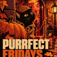 Purrfect Fridays | Miasto.